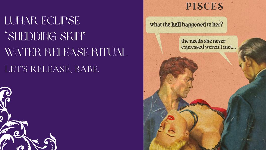 Pisces Lunar Eclipse Ritual Guide